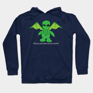 Cthulhu - Don't Touch My Ice Cream Hoodie